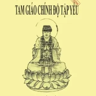 Tam Giáo Chính Độ Tập Yếu – Pháp Sư Huyền Trí